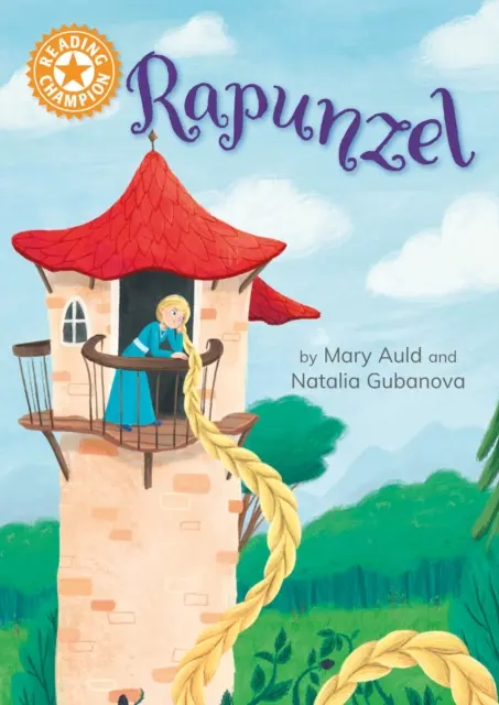Lese-Meister: Rapunzel - Unabhängiges Lesen Orange 6 - Reading Champion: Rapunzel - Independent Reading Orange 6