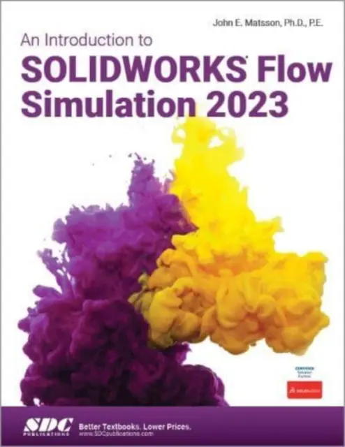 Einführung in die SOLIDWORKS Strömungssimulation 2023 - Introduction to SOLIDWORKS Flow Simulation 2023