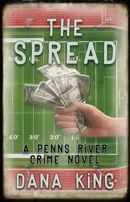 Die Ausbreitung: Ein Penns-River-Kriminalroman - The Spread: A Penns River Crime Novel