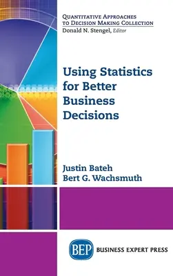 Mit Statistik zu besseren Geschäftsentscheidungen - Using Statistics for Better Business Decisions