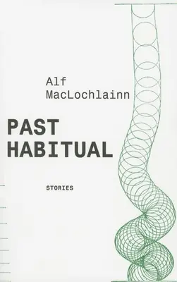 Past Habitual: Geschichten - Past Habitual: Stories