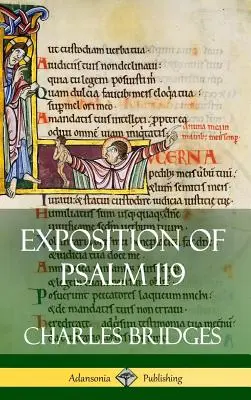 Auslegung von Psalm 119 (Hardcover) - Exposition of Psalm 119 (Hardcover)