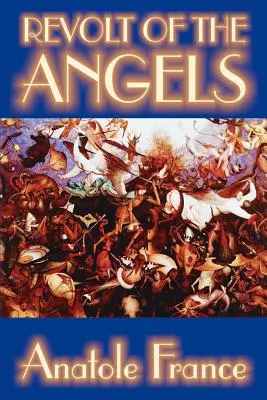 Aufstand der Engel von Anatole France, Science Fiction - Revolt of the Angels by Anatole France, Science Fiction