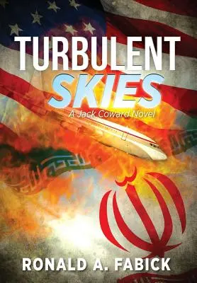 Turbulenter Himmel: Ein Jack-Coward-Roman - Turbulent Skies: A Jack Coward Novel