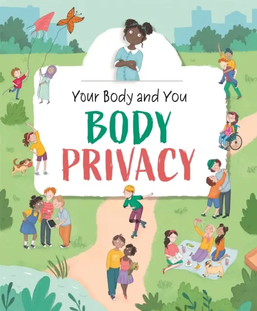 Dein Körper und du: Körperliche Privatsphäre - Your Body and You: Body Privacy