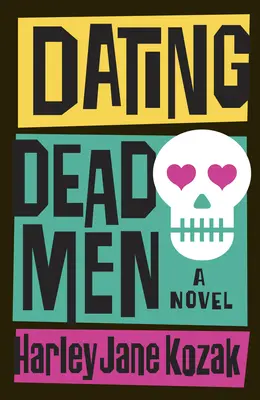 Verabredung mit toten Männern - Dating Dead Men