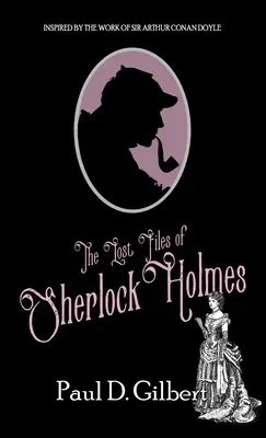 Die verlorenen Akten von Sherlock Holmes - The Lost Files of Sherlock Holmes