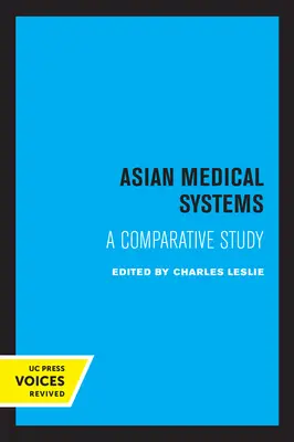 Asiatische Medizinsysteme: Eine vergleichende Studie - Asian Medical Systems: A Comparative Study