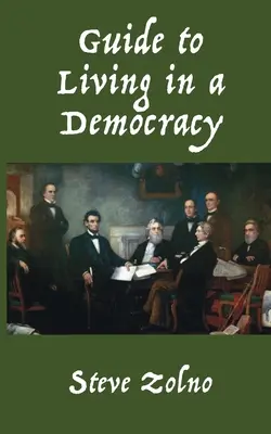 Leitfaden für das Leben in einer Demokratie - Guide to Living in a Democracy