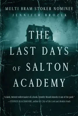 Die letzten Tage der Salton Academy - The Last Days of Salton Academy