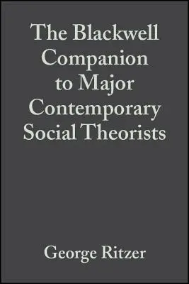 Wichtige zeitgenössische Gesellschaftstheoretiker - Major Contemporary Social Theorists