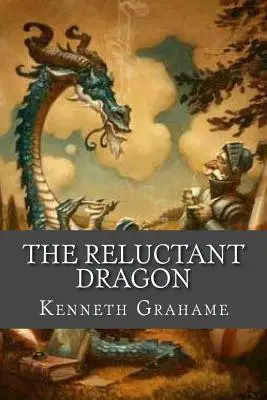 Der widerspenstige Drache - The Reluctant Dragon