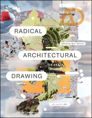 Radikales architektonisches Zeichnen - Radical Architectural Drawing