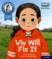 Hero Academy Sachbuch: Oxford Level 2, Rotes Buch Band: Viv wird es richten - Hero Academy Non-fiction: Oxford Level 2, Red Book Band: Viv Will Fix It