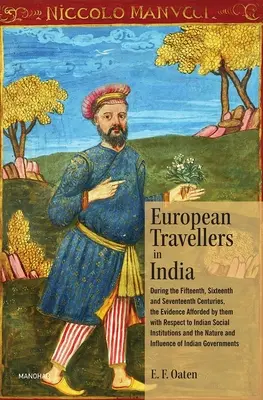 Europäische Reisende in Indien - European Travellers in India