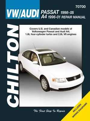 VW Passat & Audi A4: VW Passat, 1998 bis 2005 und Audi A4, 1996 bis 2001 - VW Passat & Audi A4: VW Passat, 1998 Thru 2005 and Audi A4, 1996 Thru 2001