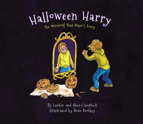 Halloween Harry: Der Werwolf, der nicht gruselig war - Halloween Harry: The Werewolf That Wasn't Scary
