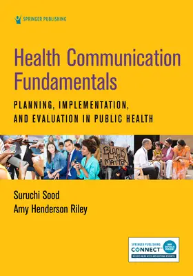Grundlagen der Gesundheitskommunikation: Planung, Durchführung und Bewertung im öffentlichen Gesundheitswesen - Health Communication Fundamentals: Planning, Implementation, and Evaluation in Public Health