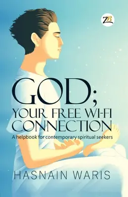 Gott; Ihre kostenlose Wi-fi-Verbindung - God; Your Free Wi-fi Connectione