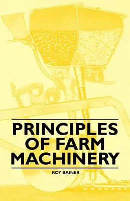 Grundlagen der Landtechnik - Principles of Farm Machinery