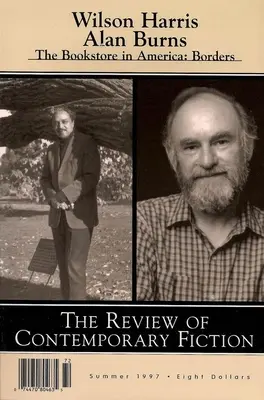 Rezension der zeitgenössischen Belletristik: Wilson Harris / Alan Burns: Sommer 1997 - Review of Contemporary Fiction: Wilson Harris / Alan Burns: Summer 1997