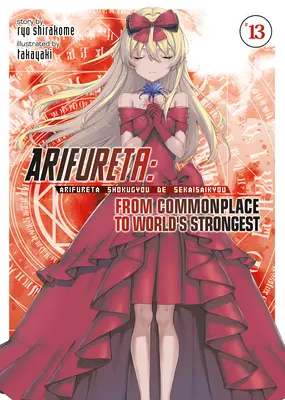 Arifureta: Vom Gewöhnlichen zum Stärksten der Welt (Light Novel) Vol. 13 - Arifureta: From Commonplace to World's Strongest (Light Novel) Vol. 13