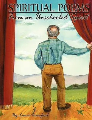 Spirituelle Gedichte von einem ungeschulten Geist - Spiritual Poems from an Unschooled Spirit