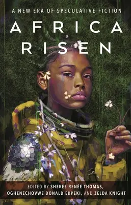 Afrika ist auferstanden: Eine neue Ära der spekulativen Fiktion - Africa Risen: A New Era of Speculative Fiction