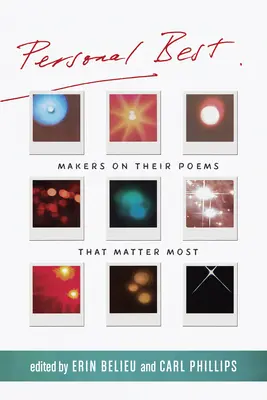 Personal Best: Macher über ihre wichtigsten Gedichte - Personal Best: Makers on Their Poems That Matter Most