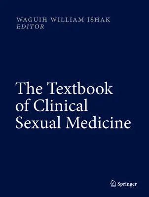 Das Lehrbuch der klinischen Sexualmedizin - The Textbook of Clinical Sexual Medicine