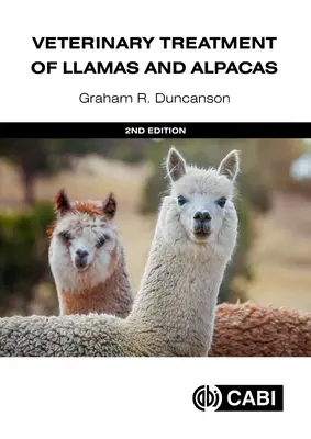 Tierärztliche Behandlung von Llamas und Alpakas - Veterinary Treatment of Llamas and Alpacas