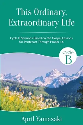 Dieses gewöhnliche, außergewöhnliche Leben - This Ordinary, Extraordinary Life