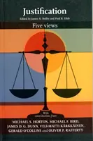 Rechtfertigung: Fünf Ansichten (Beilby James (Autor)) - Justification: Five Views (Beilby James (Author))