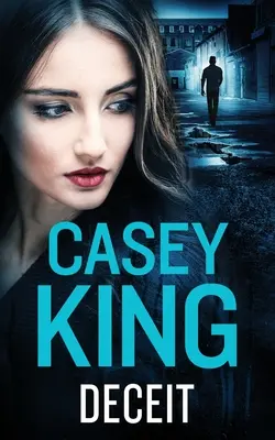 DECEIT - ein düsterer und packender Gangsterthriller, den man nicht aus der Hand legen kann - DECEIT a completely unputdownable gritty and gripping gangland thriller