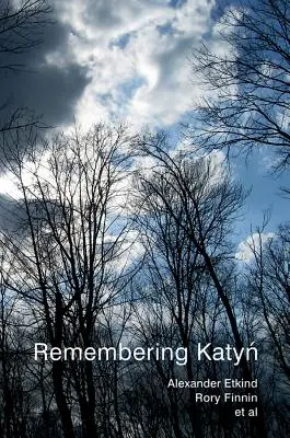 Die Erinnerung an Katyn - Remembering Katyn