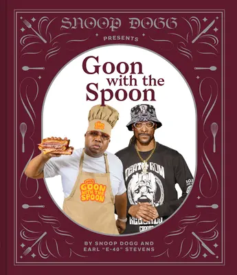 Snoop Dogg präsentiert Goon mit dem Löffel - Snoop Dogg Presents Goon with the Spoon