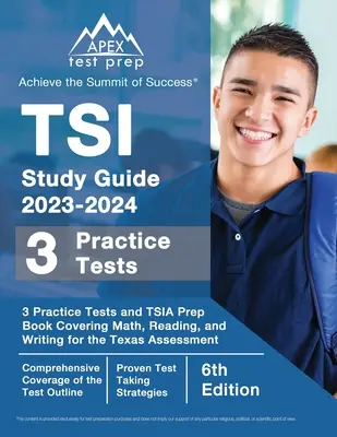 TSI-Studienführer 2023-2024: 3 Übungstests und TSIA-Vorbereitungsbuch für Mathematik, Lesen und Schreiben für die Texas-Prüfung [6. Ausgabe] - TSI Study Guide 2023-2024: 3 Practice Tests and TSIA Prep Book Covering Math, Reading, and Writing for the Texas Assessment [6th Edition]