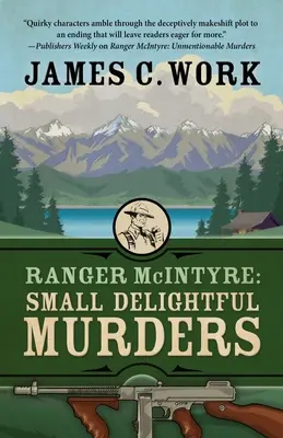 Ranger McIntyre: Kleine wunderbare Morde - Ranger McIntyre: Small Delightful Murders
