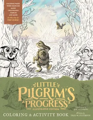 The Little Pilgrim's Progress Illustrated Edition Mal- und Beschäftigungsbuch - The Little Pilgrim's Progress Illustrated Edition Coloring and Activity Book