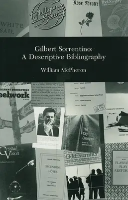 Gilbert Sortentino: Eine beschreibende Bibliographie - Gilbert Sortentino: A Descriptive Bibliography