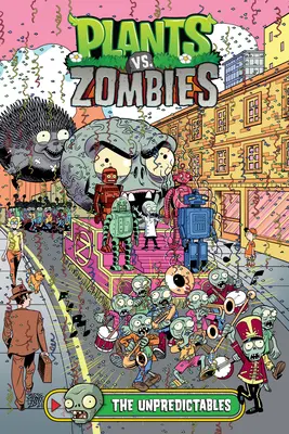 Plants vs. Zombies Band 22: Die Unberechenbaren - Plants vs. Zombies Volume 22: The Unpredictables