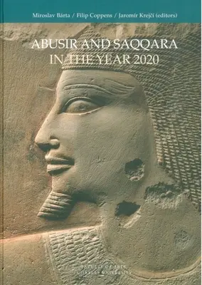 Abusir und Saqqara im Jahr 2020 - Abusir and Saqqara in the Year 2020