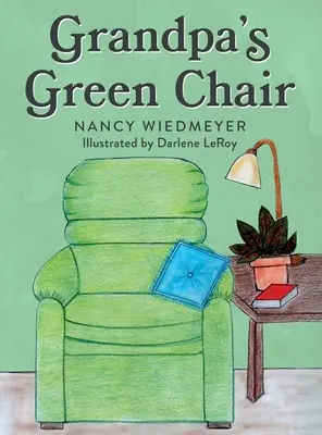 Großvaters grüner Stuhl - Grandpa's Green Chair