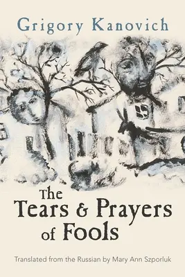 Die Tränen und Gebete der Narren - The Tears and Prayers of Fools