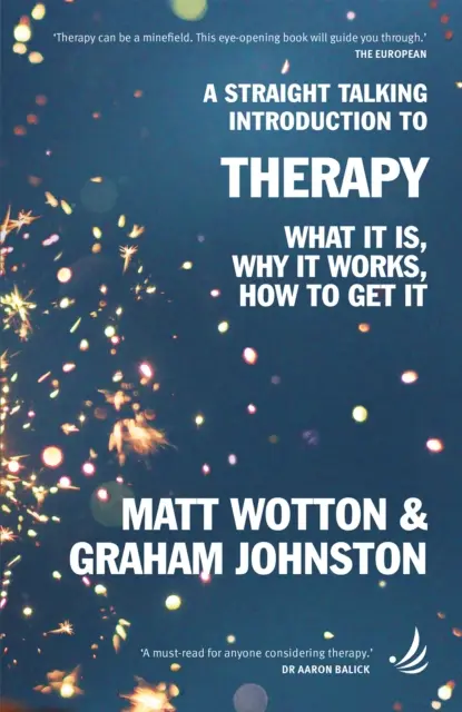 Straight Talking Einführung in die Therapie - Was sie ist, warum sie funktioniert, wie man sie bekommt - Straight Talking Introduction to Therapy - What it is, why it works, how to get it