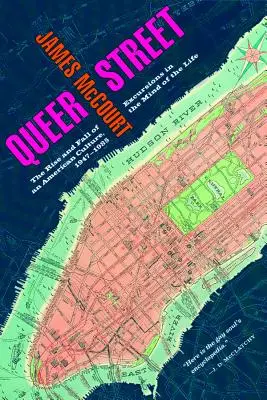 Queer Street: Aufstieg und Fall einer amerikanischen Kultur, 1947-1985 - Queer Street: Rise and Fall of an American Culture, 1947-1985