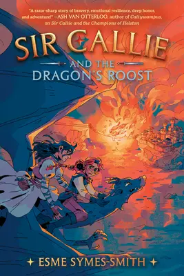 Sir Callie und die Drachenhöhle - Sir Callie and the Dragon's Roost