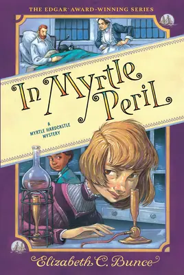 In Myrtles Gefahr (Myrtle Hardcastle Mystery 4) - In Myrtle Peril (Myrtle Hardcastle Mystery 4)