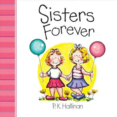 Schwestern für immer - Sisters Forever