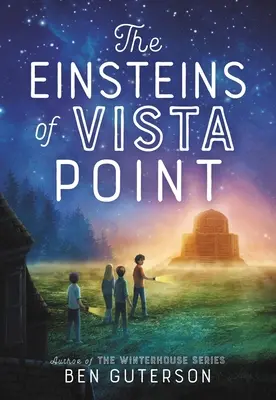 Die Einsteins von Vista Point - The Einsteins of Vista Point